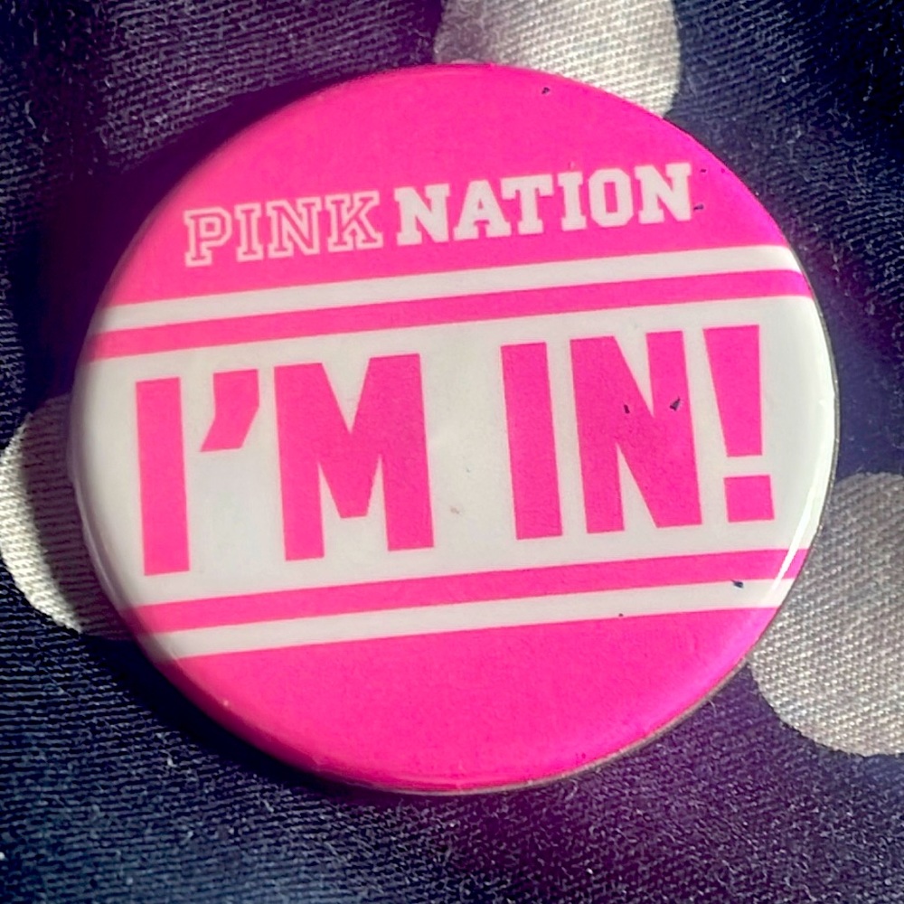 PINK NATION IM IN pin by Victoria’s Secret